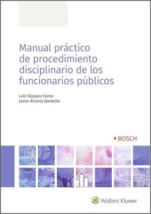 MANUAL PRÁCTICO DE PROCEDIMIENTO DISCIPLINARIO DE LOS FUNCIONARIOS PÚBLICOS