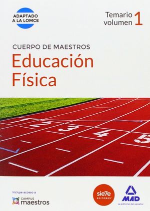 EDUCACION FISICA TEMARIO VOLUMEN 1 (2014) CUERPO MAESTROS