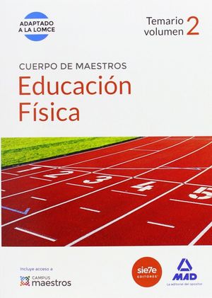 CUERPO DE MAESTROS EDUCACIÓN FÍSICA. TEMARIO VOLUMEN 2