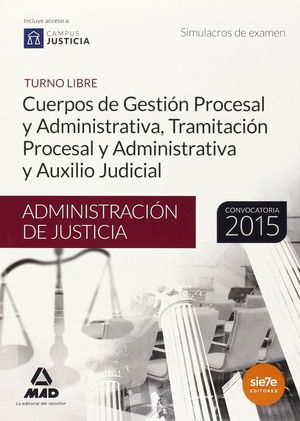 CUERPO GESTION PROCESAL Y ADMINISTRATIVA SIMULACROS (2015)