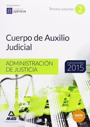 CUERPO AUXILIO JUDICIAL TEMARIO VOL.2 (2015) ADMINISTRACION JUSTI