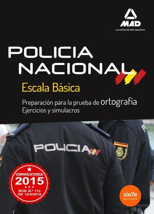 POLICIA NACIONAL PREPARACION PRUEBAS DE ORTOGRAFIA ESCALA BASICA