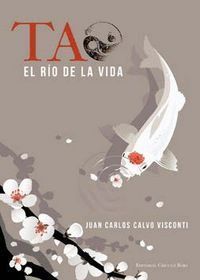 TAO. EL RIO DE LA VIDA