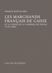 LES MARCHANDS FRANÇAIS DE CADIX