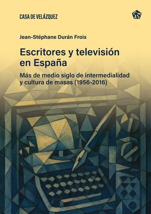 ESCRITORES Y TELEVISIÓN EN ESPAÑA