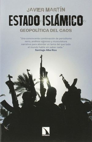 ESTADO ISLAMICO, GEOPOLITICA DEL CAOS