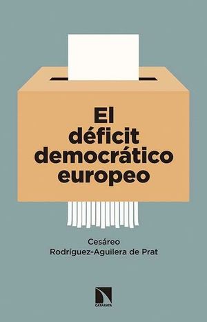 EL DEFICIT DEMOCRATICO EUROPEO