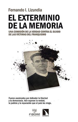 EL EXTERMINIO DE LA MEMORIA