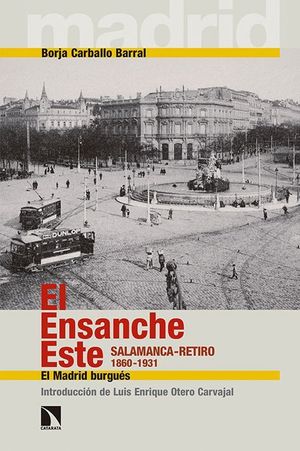 EL ENSANCHE ESTE SALAMCA - RETIRO 1860-1931