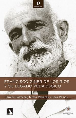 FRANCISCO GINER DE LOS RIOS Y SU LEGADO PEDAGOGICO