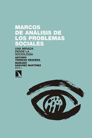 MARCOS DE ANALISIS DE LOS PROBLEMAS SOCIALES