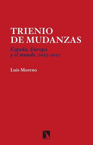 TRIENIO DE MUDANZAS