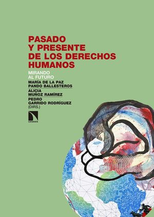 PASADO Y PRESENTE DE LOS DERECHOS HUMANOS