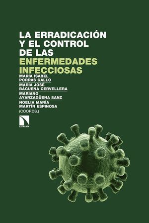 LA ERRADICACION Y EL CONTROL DE LAS ENFERMEDADES INFECCIOSAS