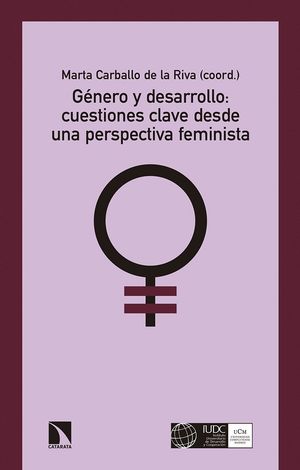 GENERO Y DESARROLLO CUESTIONES CLAVE DESDE UNA PERSPECTIVA
