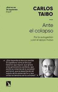 ANTE EL COLAPSO (¿QUE ES SER DE IZQUIERDAS(HOY)?)