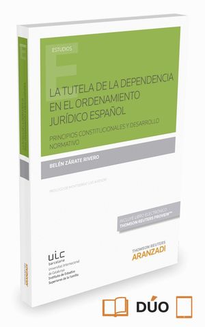 LA TUTELA DE LA DEPENDENCIA EN EL ORDENAMIENTO JURIDICO ESPAÑOL (