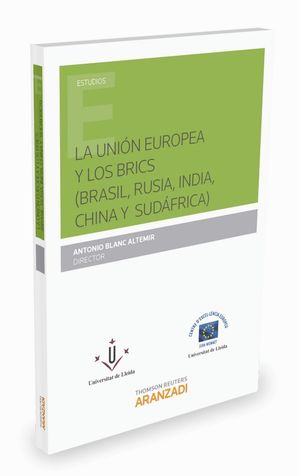 LA UNION EUROPEA Y LOS BRICS (BRASIL, RUSIA, INDIA, CHINA Y SUDAF