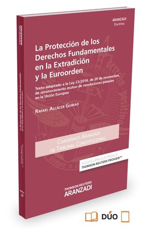 PROTECCION DE LOS DERECHOS FUNDAMENTALES EN LA EXTRADICION