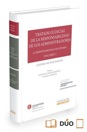 TRATADO JUDICIAL DE RESPONSABILIDAD ADMINISTRADORES VOL 1