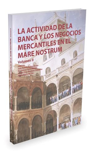 LA ACTIVIDAD DE LA BANCA Y LAS NEGOCIACIONES MERCANTILES EN EL