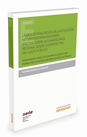 LA DESCENTRALIZACION DE LA EDUCACION NO UNIVERSITARIA EN ESPAÑA