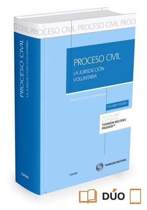 PROCESO CIVIL. LA JURISDICCION VOLUNTARIA (DUO)