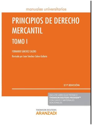 PRINCIPIOS DE DERECHO MERCANTIL - TOMO I (PAPEL+E-BOOK)