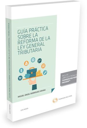 GUIA PRACTICA SOBRE LA REFORMA DE LA LEY GENERAL TRIBUTARIA