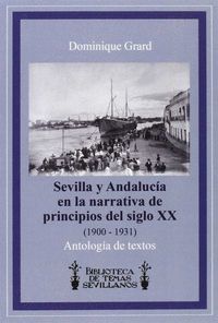 SEVILLA Y ANDALUCIA EN LA NARRATIVA DE PRINCIPIOS DEL SIGLO XX