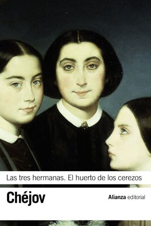 LAS TRES HERMANAS / EL HUERTO DE LOS CEREZOS