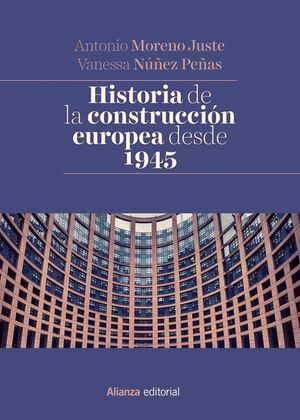 HISTORIA DE LA CONSTRUCCION EUROPEA DESDE 1945