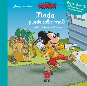 ¡NADA PUEDE SALIR MAL! (MICKEY Y SUS AMIGOS)