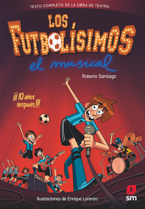 LOS FUTBOLÍSIMOS 15. EL MUSICAL