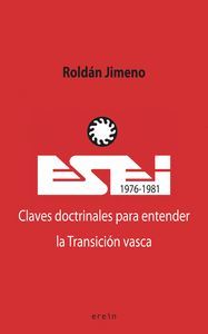 ESEI 1976 - 1981 CLAVES DOCTRINALES PARA ENTENDER LA TRANSICIÓN