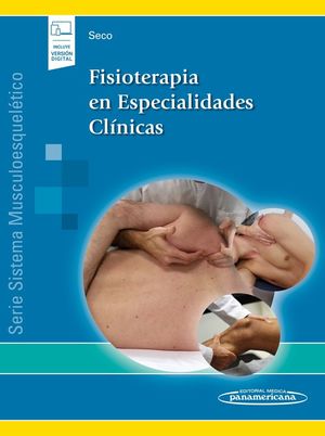 FISIOTERAPIA EN ESPECIALIDADES CLÍNICAS+VERSIÓN DIGITAL