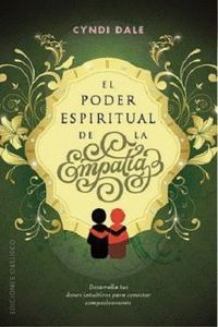 EL PODER ESPIRITUAL DE LA EMPATÍA