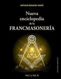 NUEVA ENCICLOPEDIA DE LA FRANCMASONERIA VOL.I Y VOL.II