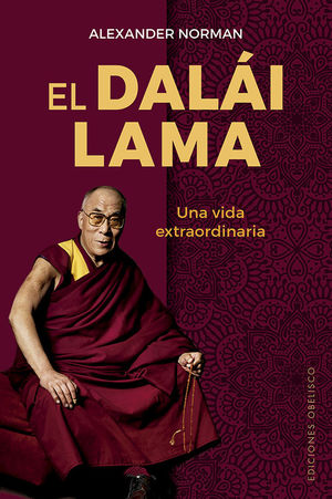 EL DALÁI LAMA (UNA VIDA EXTRAORDINARIA)