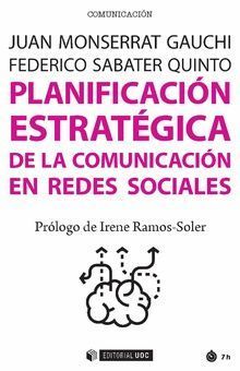 PLANIFICACIÓN ESTRATÉGICA DE LA COMUNICACIÓN EN REDES SOCIALES