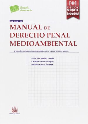 MANUAL DE DERECHO PENAL MEDIOAMBIENTAL 2ª ED. 2015