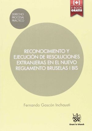 RECONOCIMIENTO Y EJECUCION DE RESOLUCIONES EXTRANJERAS EN EL