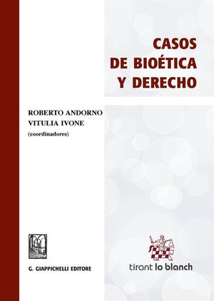 CASOS DE BIOETICA Y DERECHO
