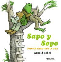 SAPO Y SEPO (CUENTOS PARA TODA LA VIDA)