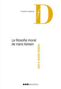 LA FILOSOFÍA MORAL DE HANS KELSEN