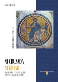 NI CRUZADA NI GIHAD