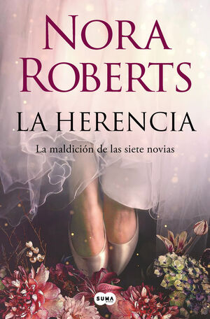 LA HERENCIA  (LA MALDICION DE LAS SIETE NOVIAS 1)