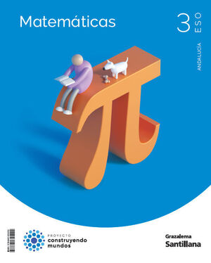 MATEMÁTICAS 3º ESO (ANDALUCIA 2024) CONSTRUYENDO MUNDOS