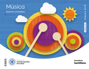 MUSICA NUEVO ACORDES 1º EP (ANDALUCIA 2023) CONSTRUYENDO MUNDOS