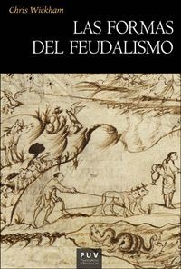 LAS FORMAS DEL FEUDALISMO